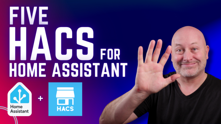 Five HACS for Home Assistant – Smart Home Automation